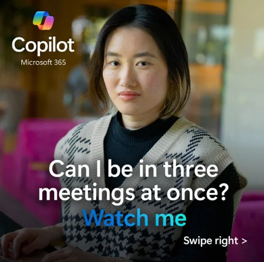 Microsoft Copilot ad - can I be in three meetings at once